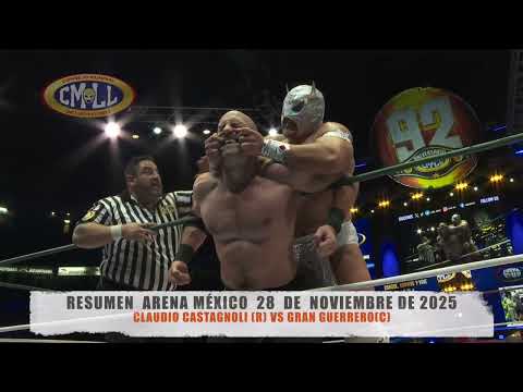CMLL - CLAUDIO CASTAGNOLI (R) VS GRAN GUERRERO(C) / ARENA MÉXICO / 28-11-25