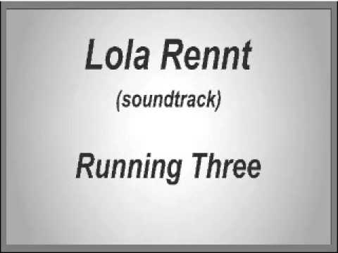 Lola Rennt - Running Three (soundtrack)