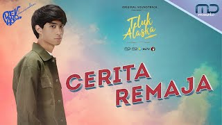 Download lagu Devano Danendra - Cerita Remaja | OST. Teluk Alaska mp3