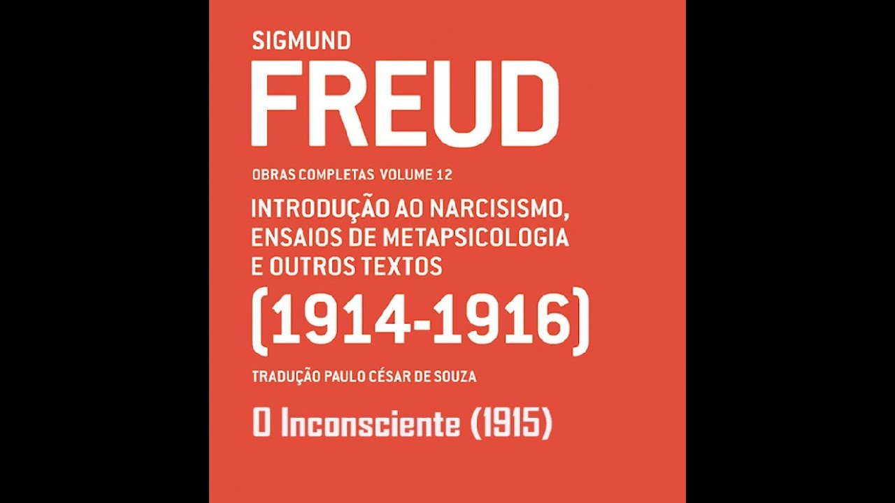 O Inconsciente (Freud, 1915)