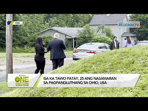 One Western Visayas: Isa ka tawo patay, 25 ang nasamaran sa pagpangluthang sa Ohio, USA