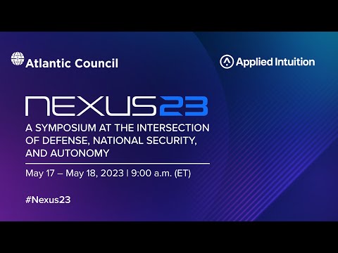 DAY 1 - NEXUS 23: A symposium at the intersection of defense, national security, and autonomy