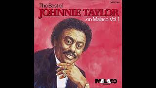 Johnnie Taylor -  I Found A Love