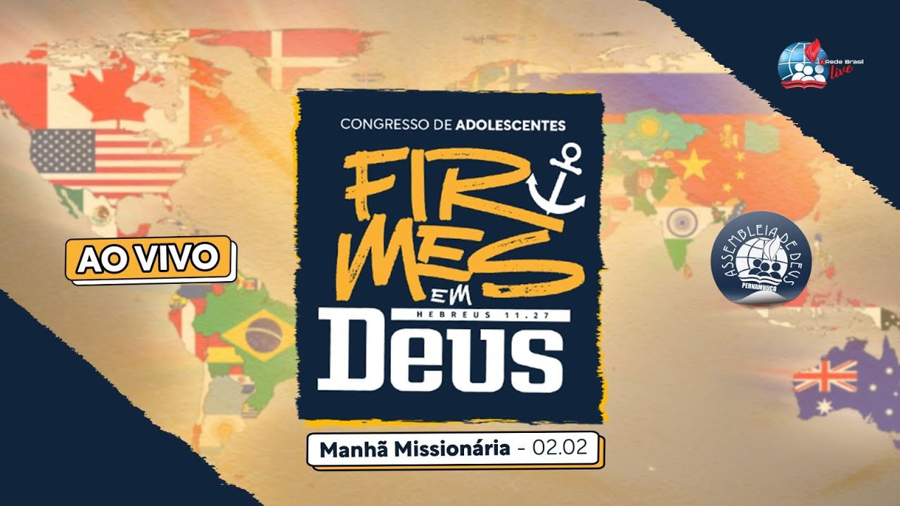 AO VIVO - MANHÃ MISSIONÁRIA - 23º CONGRESSO DE ADOLESCENTES - 02/02/25 | IEADPE  - REDE BRASIL