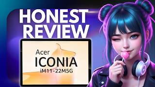 Acer Iconia iM11 22M5G Review: Worth It or Overhyped? (2026)