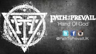 Path To Prevail - Hand Of God
