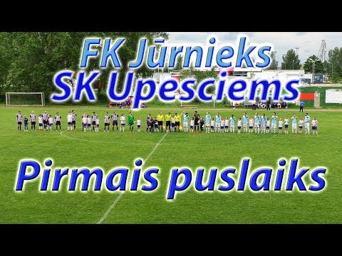 FK Jūrnieks - SK Upesciems 1.puslaiks 18.05.2018