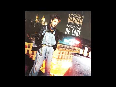Christian Barham - Tronche de Cake [1988]