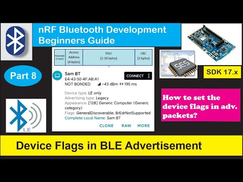 nRF5 SDK - Tutorial for Beginners Pt 45 H - Setting Device Flags in Advertisement Packet