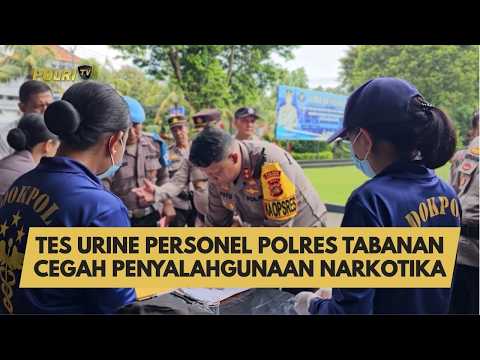 TES URINE PERSONEL POLRES TABANAN CEGAH PENYALAHGUNAAN NARKOTIKA