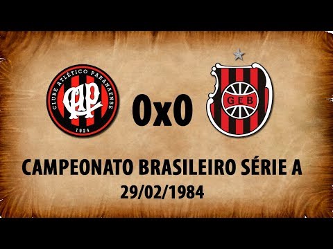 Atlético-PR 0x0 G.E.Brasil - Campeonato Brasileiro 1984