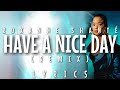 Roxanne Shanté - Have A Nice Day (Remix) [Lyrics - Video]