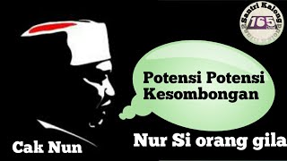 Download lagu Cak Nun - Nur si Orang Gila  || Emha Ainun Nadjib mp3