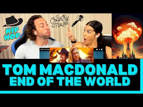 First Time Hearing Tom MacDonald End of the World Reaction Video - THIS ONE MIGHT BE A BANGER FOLKS!