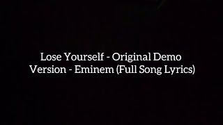 Lose Yourself - Original Demo Version - Eminem [Lyrics]