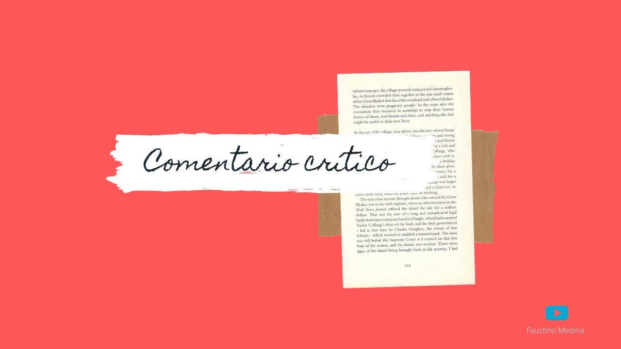 Qué es un comentario crítico y cuáles son sus partes
