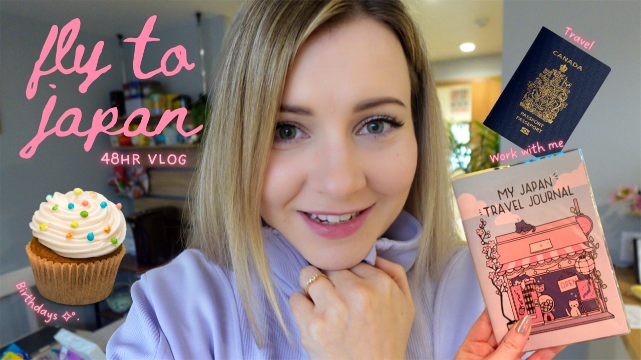 48HR VLOG - fly to tokyo, bday celebrations, work with me