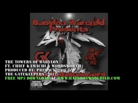 The Towers Of Babylon Feat Chief Kamachi & Wordsworth (Produced by: Primacy)