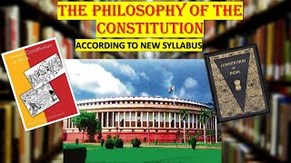 The Philosophy of the constitution | CBSE 11 CLASS | POLITICAL SCIENCE | NEW SYLLABUS