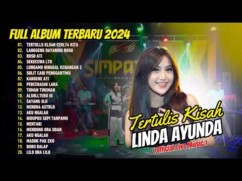 LINDA AYUNDA - TERTULIS KITA - LDR - SEKECEWA ITU  | FULL DANGDUT KOPLO