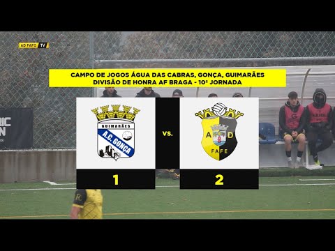 AD Fafe "B": Momentos da Jornada - AC Gonça 1 - 2 AD Fafe "B"