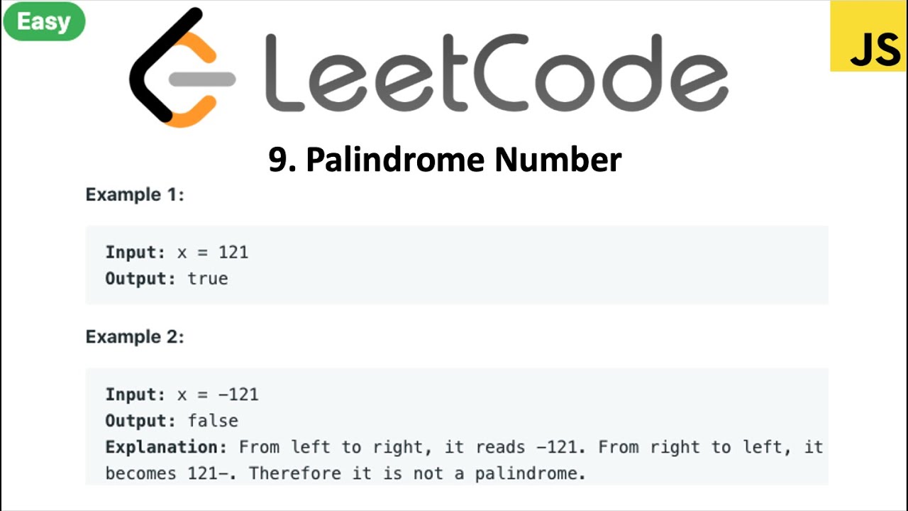 LeetCode 09 Palindrome Number in javascript