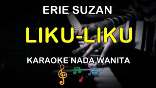 Download lagu LIKU-LIKU - KARAOKE NADA WANITA ( ERIE SUZAN ) mp3 Download lagu LIKU-LIKU - KARAOKE NADA WANITA ( ERIE SUZAN ) mp3