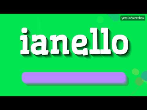 IANELLO - HOW TO PRONOUNCE IT!?