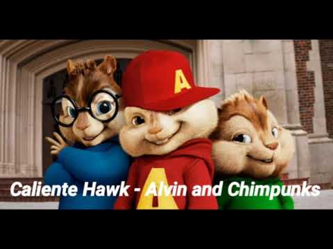 Mente Fuerte, Hawk, Baghdad - Caliente - Alvin and Chimpunks