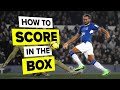 How to score more goals IN THE BOX
