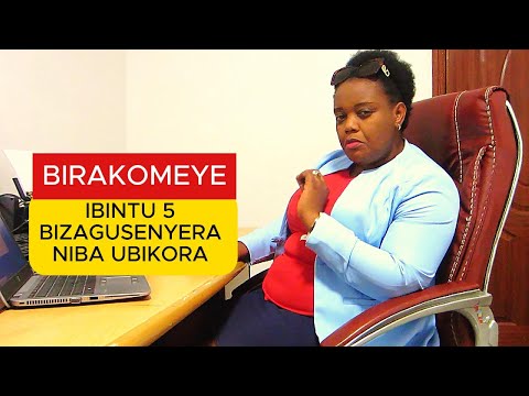 IBINTU BITANU BIZAGUSENYERA  UTABIZI