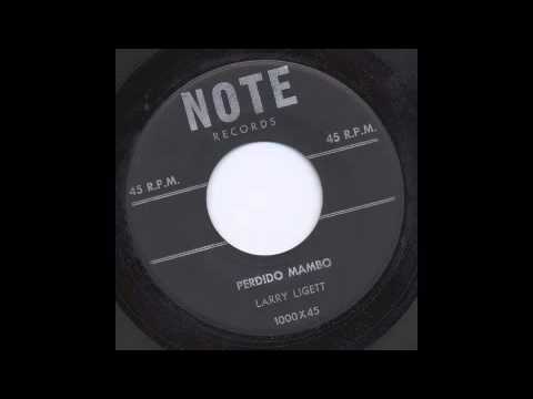 LARRY LIGGETT - PERDIDO MAMBO - NOTE