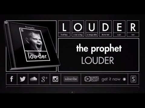 The Prophet - LOUDER (Official Preview)