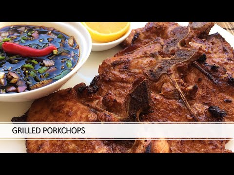 MARINATED GRILLED PORK CHOPS | SIMPLE WAY TO MAKE TENDER & JUICY PORK CHOPS
