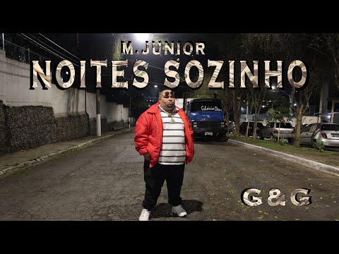 M. Junior - Noites Sozinho (Clipe Oficial)