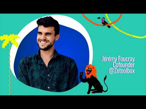 Présentation de Jérémy Foucray, Co-founder @Zetoolbox - YouTube
