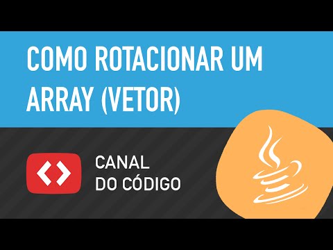 Como rotacionar um array (vetor) em Java - Canal do Código
