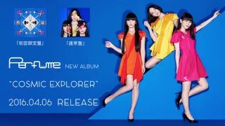 Perfume - COSMIC EXPLORER (Album Preview)