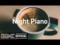 Night Piano: Relaxing Piano Jazz Instrumental Music for Studying, Resting