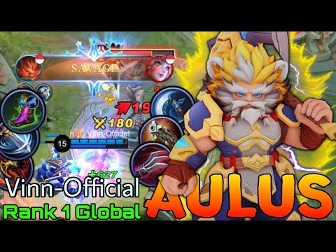 SAVAGE!! Aulus Late Game Monster - Top 1 Global Aulus by Vinn-Official - Mobile Legends