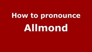 How to pronounce Allmond