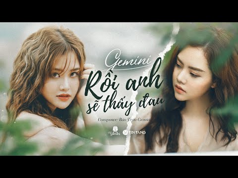 Rồi anh sẽ thấy đau - Gemini Band