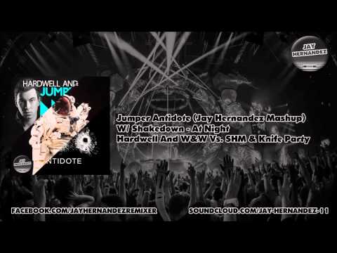 Jumper antidote (Jay Hernandez Mashup) - Hardwell And W&W Vs SHM & Knife Party ¡¡¡FREE DOWNLOAD!!!