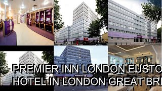 Premier Inn London Euston   Review Hotel in London Great Britain