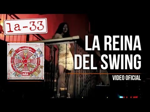 La Reina Del Swing - La-33 - Video Oficial