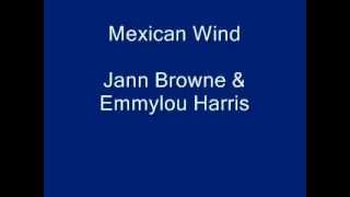 Mexican Wind Jann Browne &amp; Emmylou Harris.