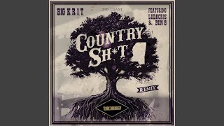 Country Sh*t (Remix)