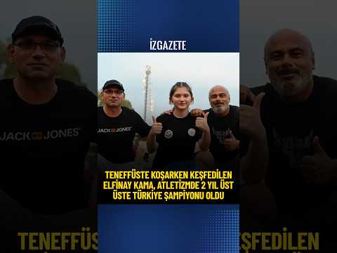Teneffüste koşarken keşfedilen Elfinay Kama, atletizmde 2 yıl üst üste Türkiye şampiyonu oldu