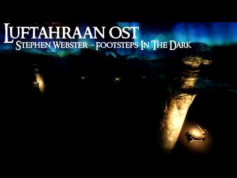 Luftahraan OST - Stephen Webster - Footsteps In The Dark