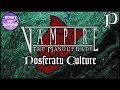 Vampire: the Masquerade - Clan Nosferatu Culture (Lore)